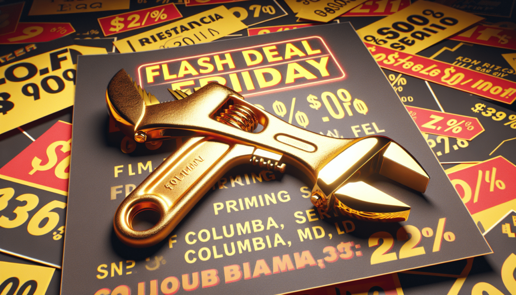 Flash Deal Friday: Unbelievable Plumbing Service Discounts In Columbia, MD